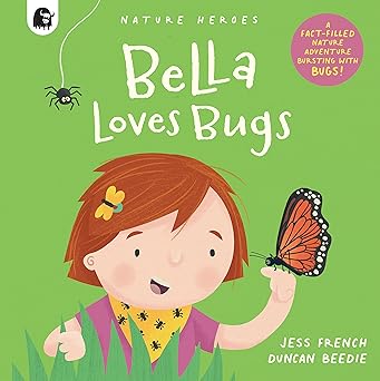Bella Loves Bugs